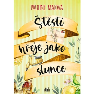 Štěstí hřeje jako slunce, Maiová Pauline