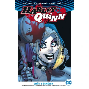 Harley Quinn 1: Umřít s úsměvem - Amanda Connerová