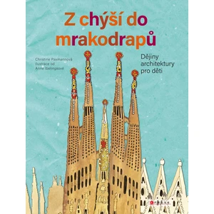 Z chýší do mrakodrapů - Christine Paxmann