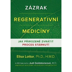 Zázrak regenerativní medicíny - Elisa Lottor