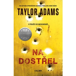 Na dostřel - Taylor Adams