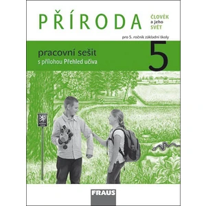 Příroda 5 pro ZŠ - Člověk a jeho svět - pracovní sešit