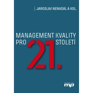 Management kvality pro 21. století