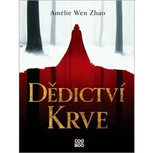 Dědictví krve - Amélie Wen Zhao