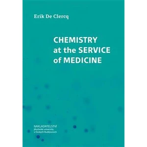 Chemistry at the Service of Medicine - Erik De Clercq