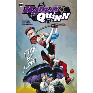 Harley Quinn 6: Pták se zlobí - Inaki Miranda, Frank Tiery