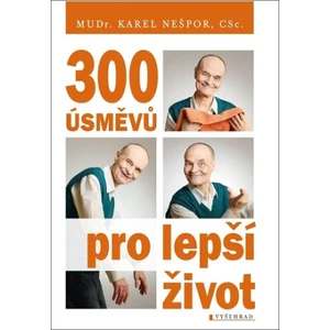 300 úsměvů pro lepší život - Karel Nešpor