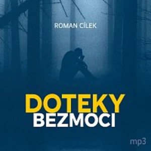 Různí interpreti – Cílek: Doteky bezmoci CD-MP3