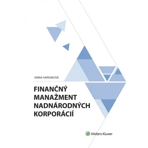 Finančný manažment nadnárodných korporácií - Anna Harumová