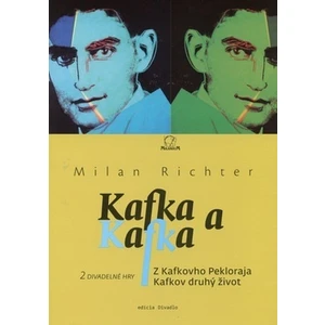 Kafka a Kafka - Milan Richter