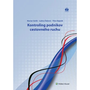 Kontroling podnikov cestovného ruchu - Marian Gúčík, Ľubica Šebová, Tibor Bajaník