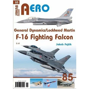 AERO 85 General Dynamics/Lockheed Martin F-16 Fighting Falcon 2.díl - Jakub Fojtík