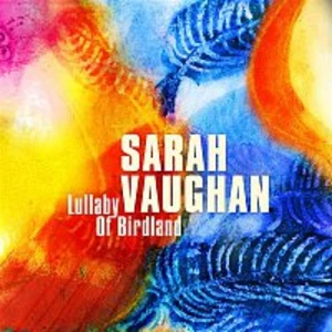 Lullaby Of Birdland - Vaughan Sarah [Vinyl album]