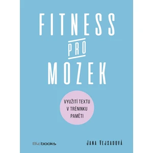 Fitness pro mozek -- Využití textu v tréninku paměti