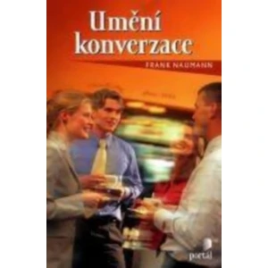 Umění konverzace - Naumann, Frank