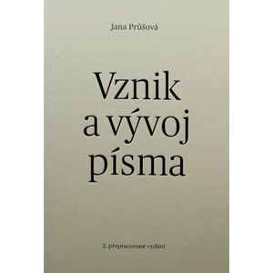 Vznik a vývoj písma - Jana Průšová