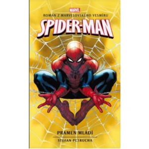 Spider-Man - Pramen mládí - Stefan Petrucha