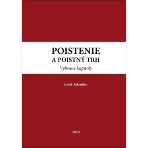 Poistenie a poistný trh - Adamko Jozef