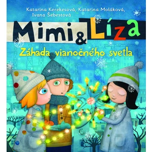 Mimi a Líza. Záhada vianočného svetla