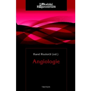 Angiologie - Roztočil Karel