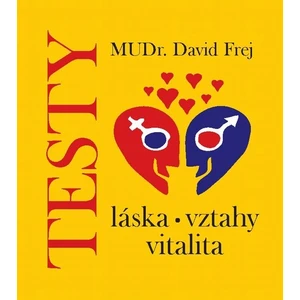 Testy - láska, vztahy, vitalita