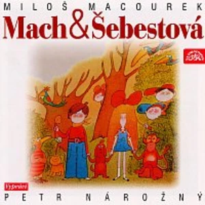 Mach a Šebestová - Macourek Miloš [Audio-kniha ke stažení]