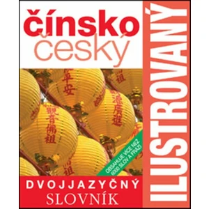 Ilustrovaný čínsko-český slovník