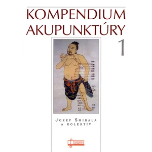 Kompendium akupunktúry 1 - Jozef Šmirala