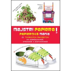 Majstri papiera! Papierová mánia