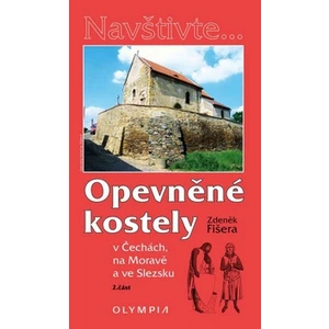 Opevněné kostely II. - Zdeněk Fišera