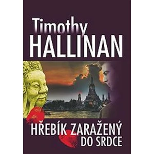 Hřebík zaražený do srdce - Hallinan Timothy