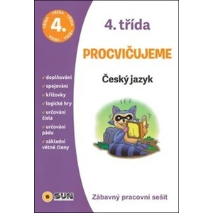 Procvičujeme 4. třída Český jazyk -- Zábavný pracovní sešit