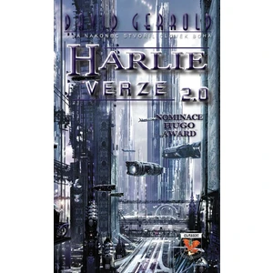 H.A.R.L.I.E. verze 2.0 - David Gerrold