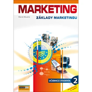 Marketing - Základy marketingu 2. díl - Marek Moudrý