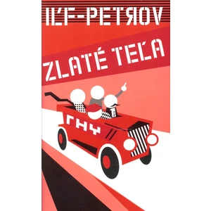 Zlaté teľa - Jevgenij Petrov, Iľja Iľf