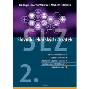 Slovník lékařských zkratek - Martin Vokurka, Jan Hugo, Fidlerová Markéta