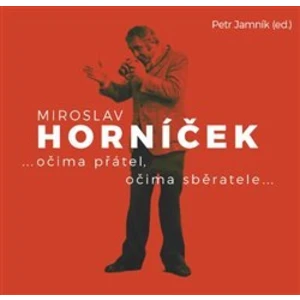 Miroslav Horníček - Petr Jamník