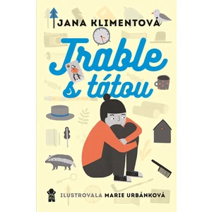 Trable s tátou - Jana Klimentová