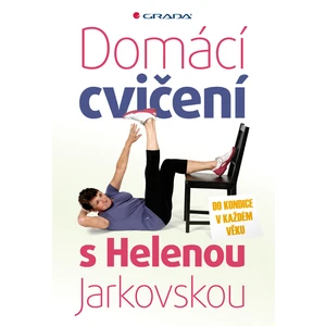 Domácí cvičení s Helenou Jarkovskou, Jarkovská Helena