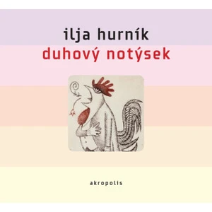 Duhový notýsek - Hurník Ilja [2x CD]