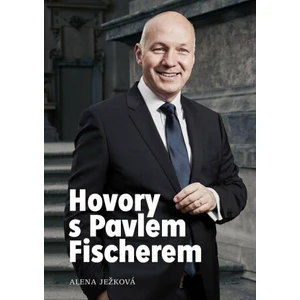 Hovory s Pavlem Fischerem - Alena Ježková