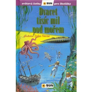 Dvacet tisíc mil pod mořem - Jules Verne