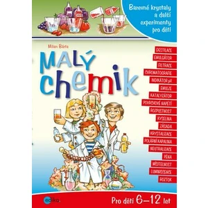 Malý chemik - Milan Bárta, Atila Vörös