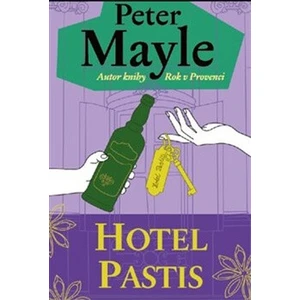 Hotel Pastis - Peter Mayle