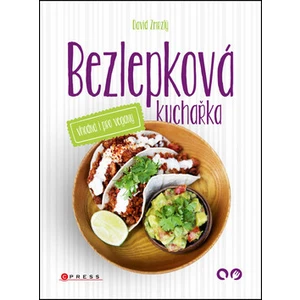 Bezlepková kuchařka vhodná i pro vegany - David Zmrzlý