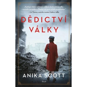 Dědictví války - Anika Scott