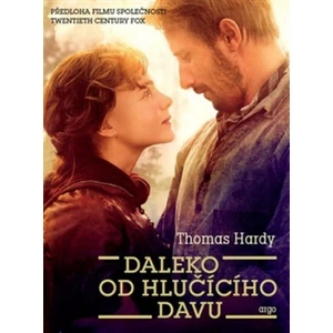 Daleko od hlučícího davu - Thomas Hardy