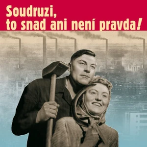 Různí interpreti – Soudruzi, to snad ani není pravda