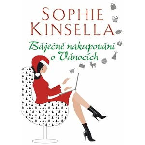 Báječné nakupování o Vánocích - Kinsella Sophie