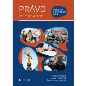 Právo pro střední školy - Radovan Ryska, Monika Puškinová, Humeniuková Renáta